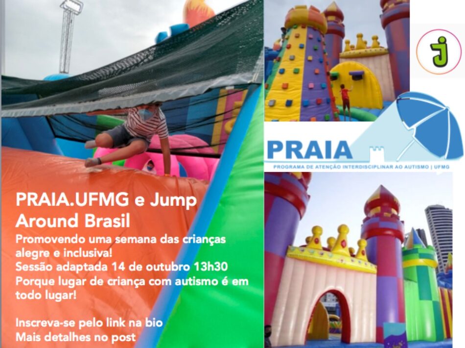 Lugar de criança autista é em todo lugar. PRAIA-UFMG, em parceria com o Jump Around Brasil, vai realizar sessão única e gratuita, no dia 14, BH Shopping, às 13h30. É o que diz essa foto do maior Castelo da América Latina.